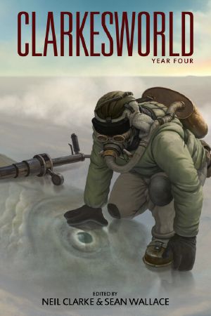 [Clarkesworld Anthology [4 01] • Clarkesworld · Year Four